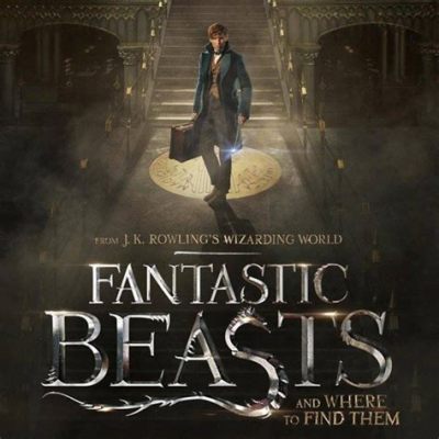 Fantastic Beasts and Where to Find Them! - A Magical Adventure Featuring Eddie Redmayne and Fantastic Creatures!